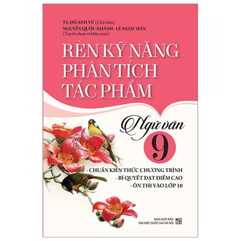 Rèn Kỹ Năng Phân Tích Tác Phẩm Ngữ Văn 9