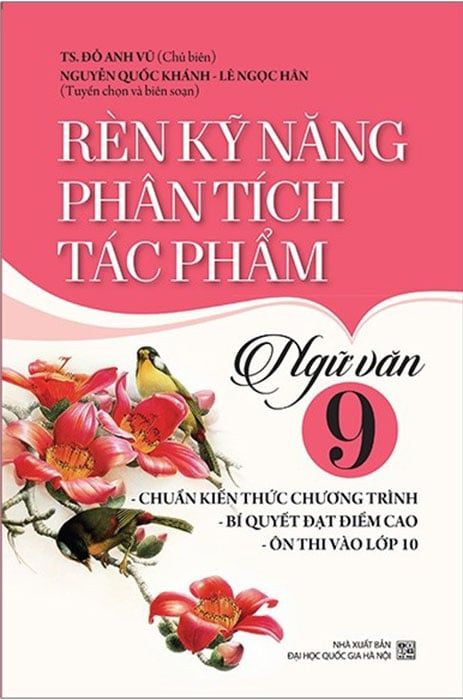 Rèn Kỹ Năng Phân Tích Tác Phẩm Ngữ Văn Lớp 9