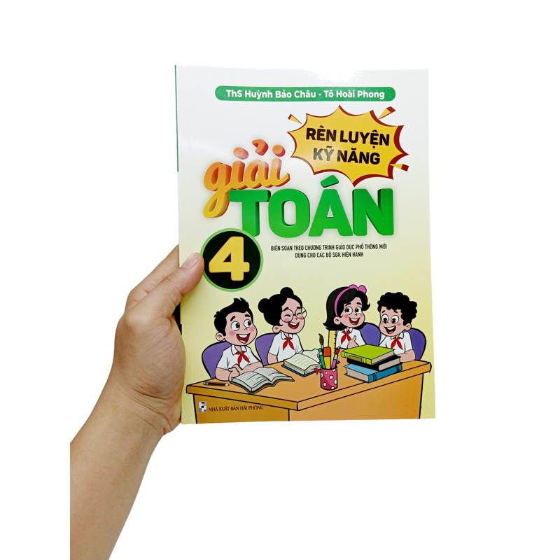 Rèn Luyện Kỹ Năng Giải Toán 4 (Theo Ct GDPT Mới)