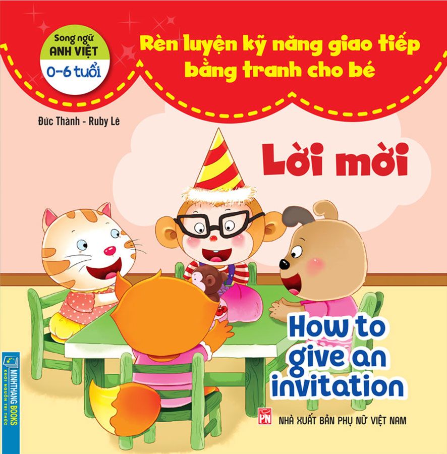 Rèn Luyện Kỹ Năng Giao Tiếp Bằng Tranh Cho Bé - Lời Mời