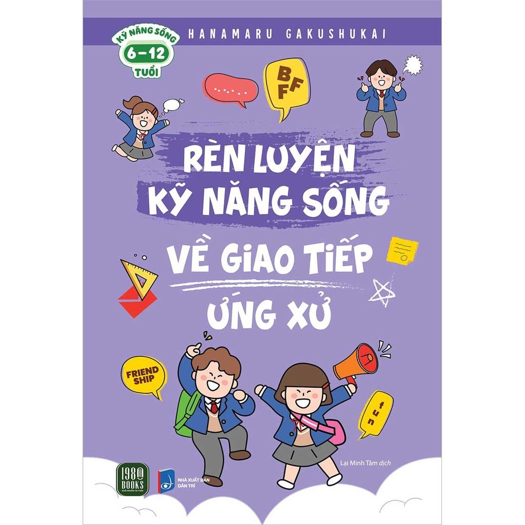 Rèn Luyện Kỹ Năng Sống Về Giao Tiếp Ứng Xử