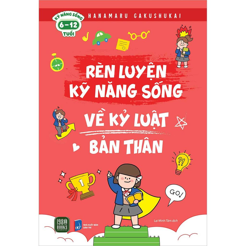 Rèn Luyện Kỹ Năng Sống Về Kỷ Luật Bản Thân