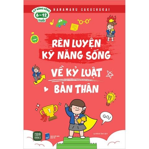 Rèn Luyện Kỹ Năng Sống Về Kỷ Luật Bản Thân