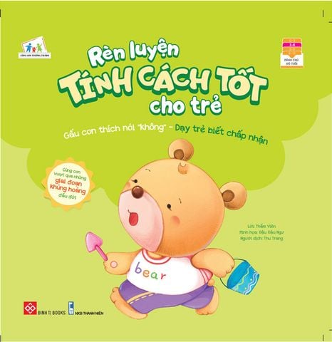 Rèn Luyện Tính Cách Tốt Cho Trẻ - Gấu Con Thích Nói 
