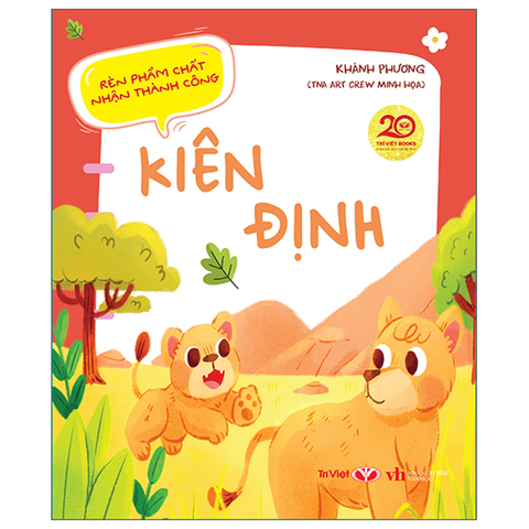 Rèn Phẩm Chất Nhận Thành Công - Kiên Định