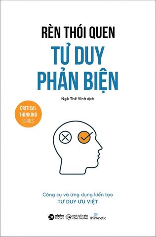 Rèn Thói Quen Tư Duy Phản Biện