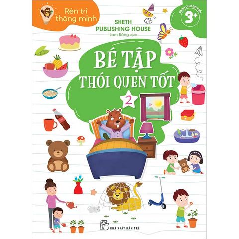 Rèn Trí Thông Minh - Bé Tập Thói Quen Tốt 2