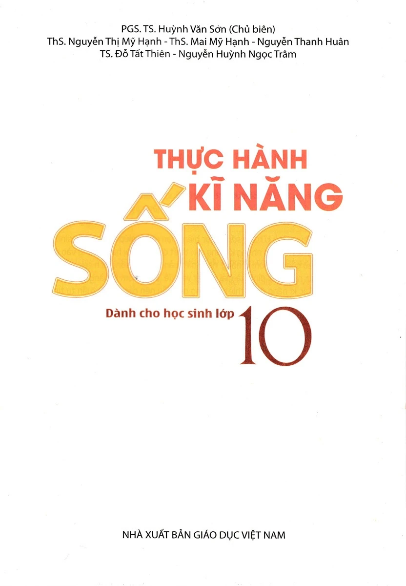 THỰC HÀNH KĨ NĂNG SỐNG-DÀNH CHO HỌC SINH LỚP 10 (S.MÀU)