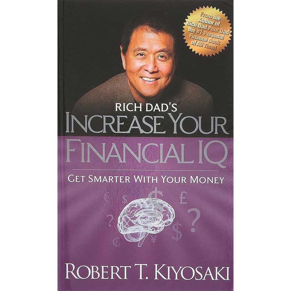 Rich Dad's Increase Your Financial IQ