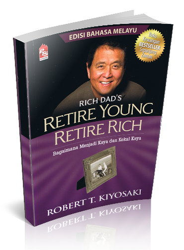 Rich Dad's Retire Young Retire Rich