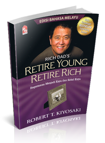 Rich Dad's Retire Young Retire Rich