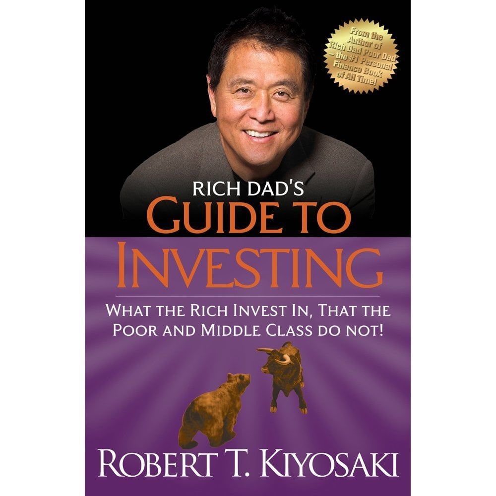 Rich Dad's Guide to Investing