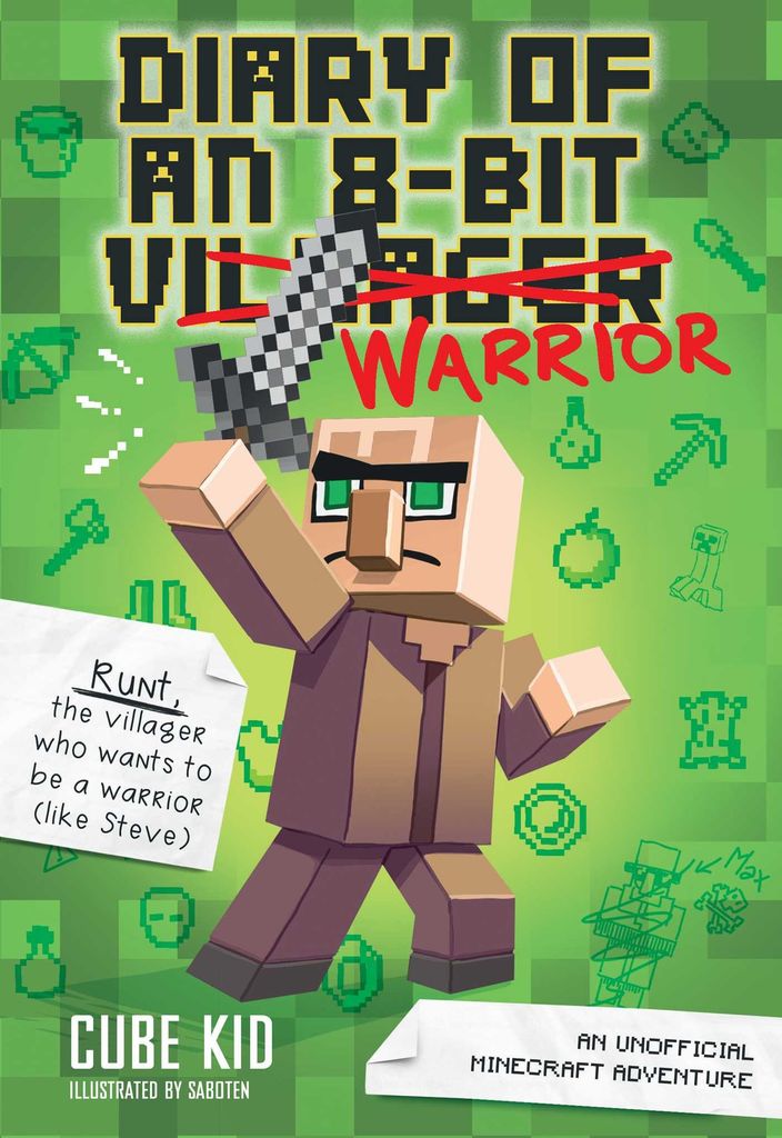 Diary Of An 8-Bit Warrior #1: An Unofficial Minecraft Adventure