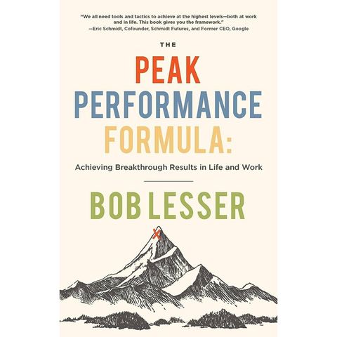 The Peak Performance Formula: Achieving Breakthrough Results In Life And Work