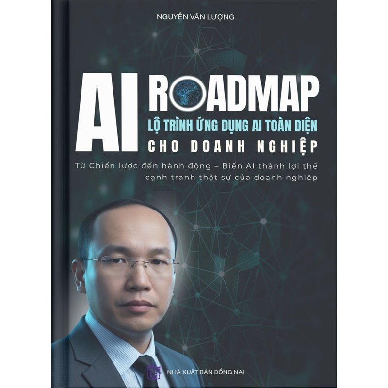 Ai Roadmap- Lộ Trình Ứng Dụng Ai Toàn Diện Cho Doanh Nghiệp