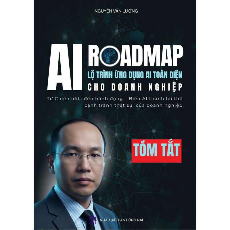 Ai Roadmap- Lộ Trình Ứng Dụng Ai Toàn Diện Cho Doanh Nghiệp