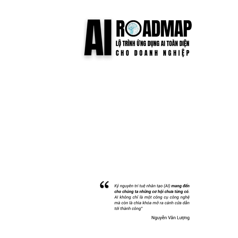 Ai Roadmap- Lộ Trình Ứng Dụng Ai Toàn Diện Cho Doanh Nghiệp