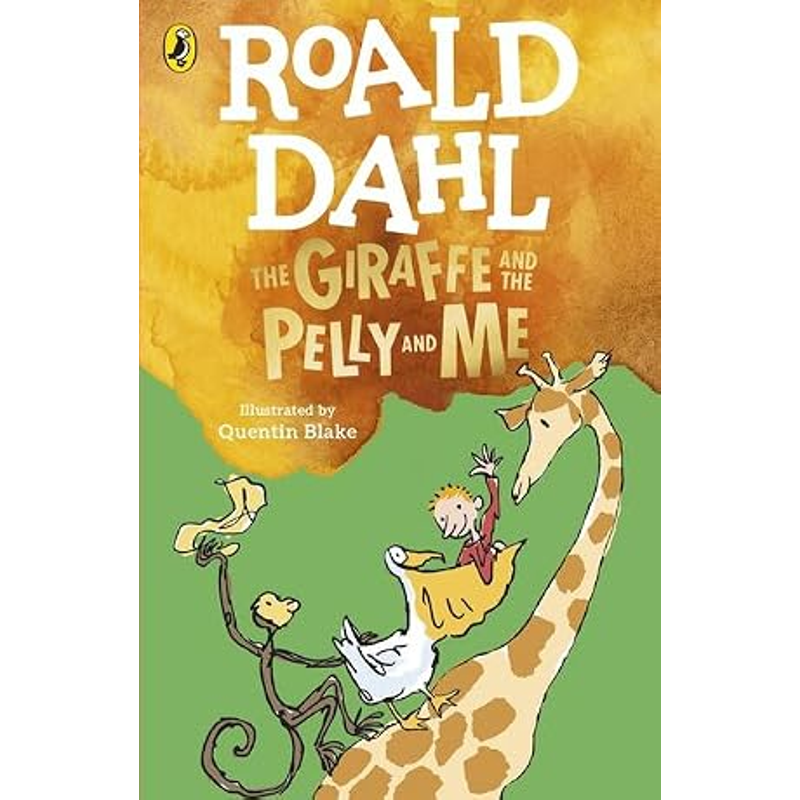 Roald Dahl: The Giraffe and the Pelly and Me