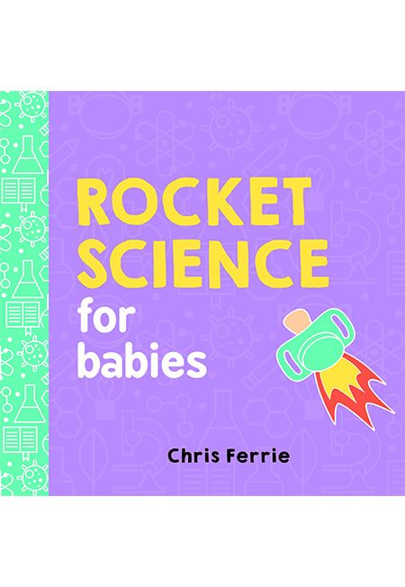 Rocket Science for Babies