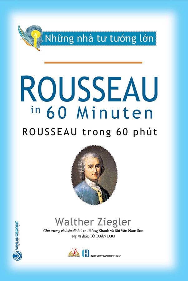 Những Nhà Tư Tưởng Lớn - Rousseau Trong 60 Phút