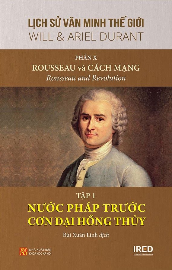 Rousseau Và Cách Mạng - Tập 1: Nước Pháp Trước Cơn Đại Hồng Thủy