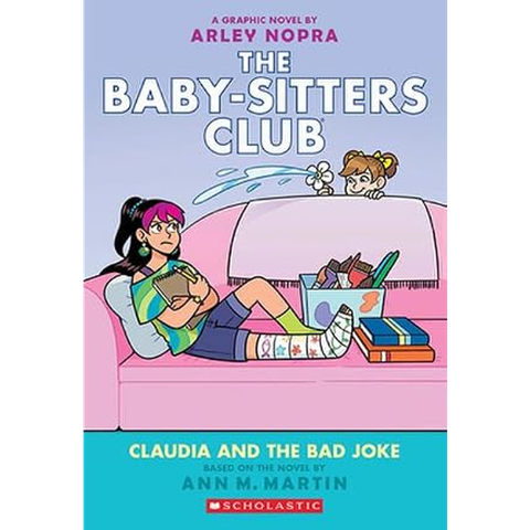 The Baby-Sitters Club Graphix #15: Claudia And The Bad Joke