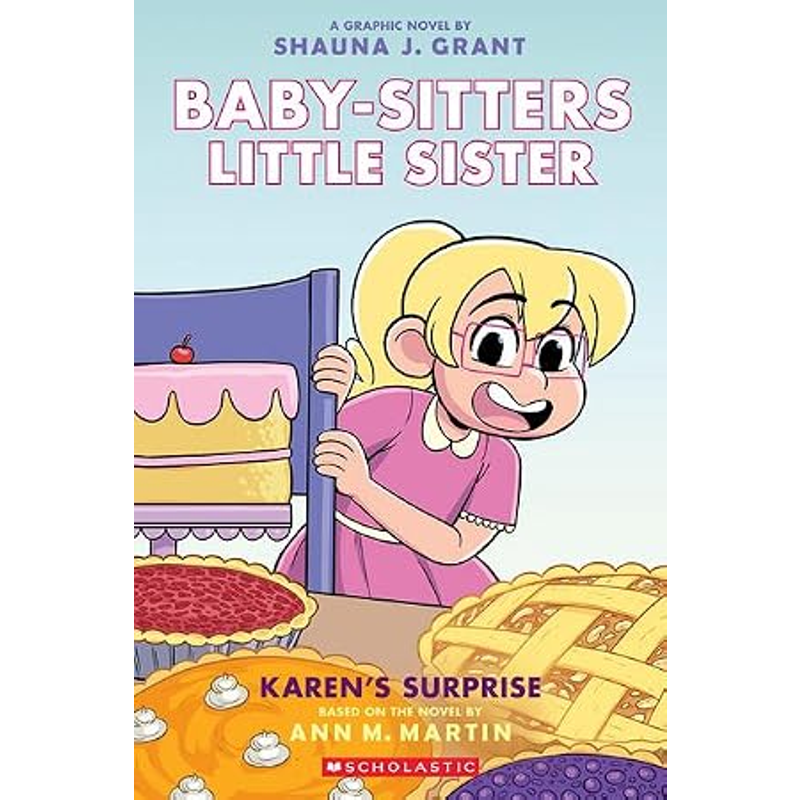 Baby-Sitters Little Sister Graphix #12: Karen's Surprise