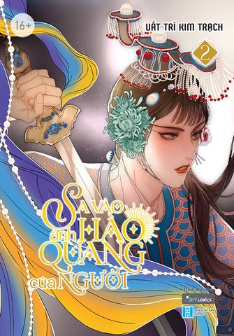 Sa Vào Ánh Hào Quang Của Người - Tập 2