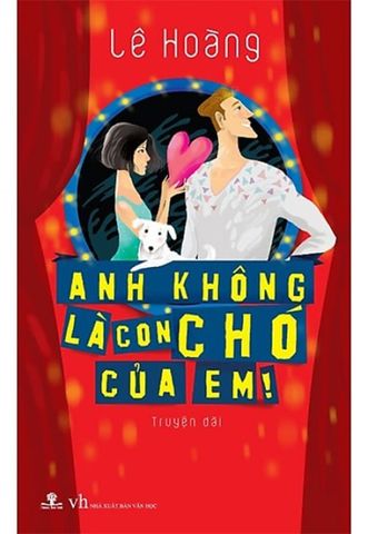 Anh Không Là Con Chó Của Em