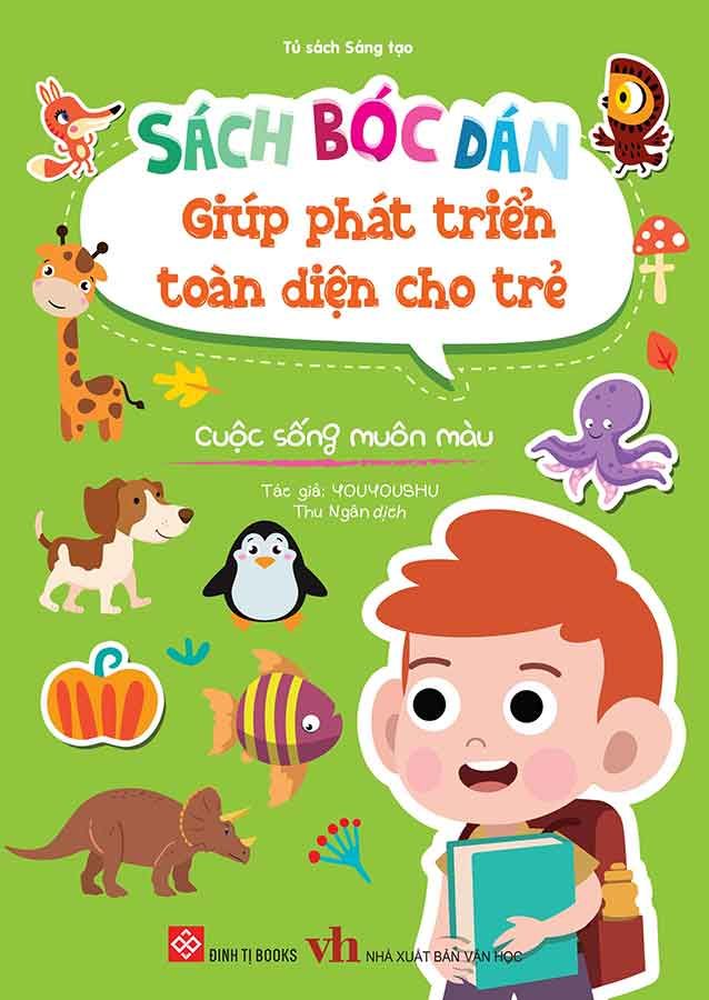 Sách Bóc Dán Giúp Phát Triển Toàn Diện Cho Trẻ - Cuộc Sống Muôn Màu