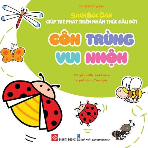 Sách Bóc Dán Giúp Trẻ Phát Triển Nhận Thức Đầu Đời - Côn Trùng Vui Nhộn