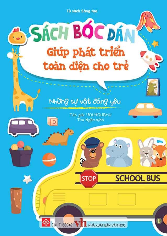 Sách Bóc Dán Giúp Phát Triển Toàn Diện Cho Trẻ - Những Sự Vật Đáng Yêu