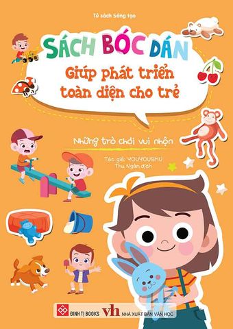 Sách Bóc Dán Giúp Phát Triển Toàn Diện Cho Trẻ - Những Trò Chơi Vui Nhộn