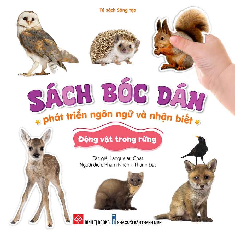 Sách Bóc Dán Phát Triển Ngôn Ngữ Và Nhận Biết - Động Vật Trong Rừng