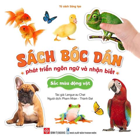 Sách Bóc Dán Phát Triển Ngôn Ngữ Và Nhận Biết - Sắc Màu Động Vật