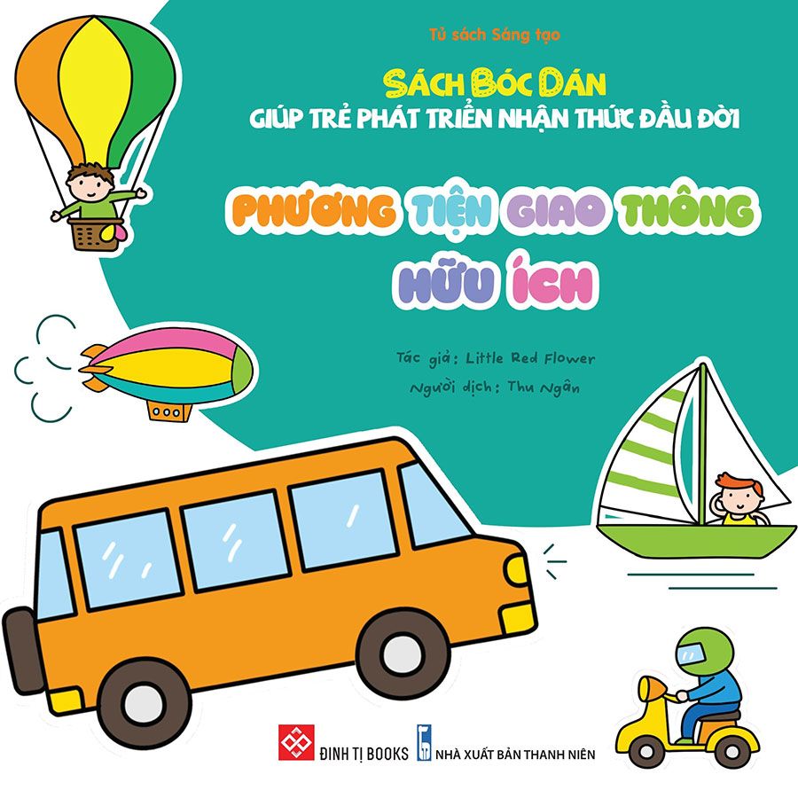 Sách Bóc Dán Giúp Trẻ Phát Triển Nhận Thức Đầu Đời - Phương Tiện Giao Thông Hữu Ích