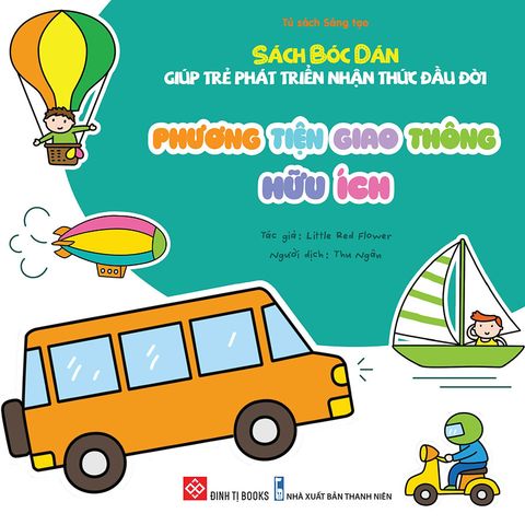 Sách Bóc Dán Giúp Trẻ Phát Triển Nhận Thức Đầu Đời - Phương Tiện Giao Thông Hữu Ích