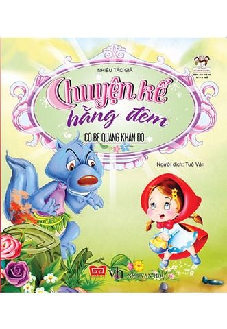 Chuyện Kể Hằng Đêm - Cô Bé Quàng Khăn Đỏ