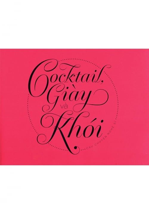 Cocktail, Giày Và Khói