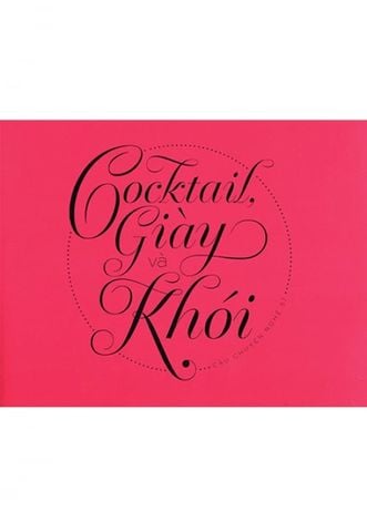 Cocktail, Giày Và Khói