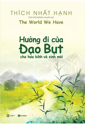 Hướng Đi Của Đạo Bụt Cho Hòa Bình Và Sinh Môi