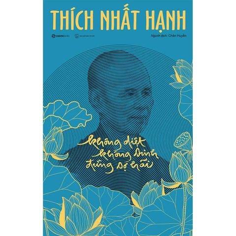 Không Diệt Không Sinh Đừng Sợ Hãi (Bản đặc biệt)