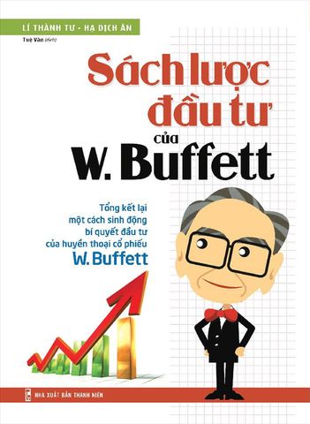 Sách Lược Đầu Tư Của W. Buffett (Tái bản năm 2021)
