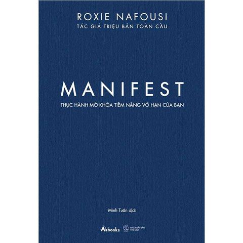 MANIFEST - Thực Hành Mở Khóa Tiềm Năng Vô Hạn Của Bạn