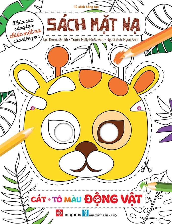 Sách Mặt Nạ - Cắt Tô Màu Động Vật