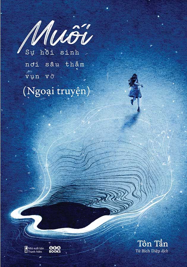 Muối - Sự Hồi Sinh Nơi Sâu Thẳm Vụn Vỡ (Ngoại Truyện)