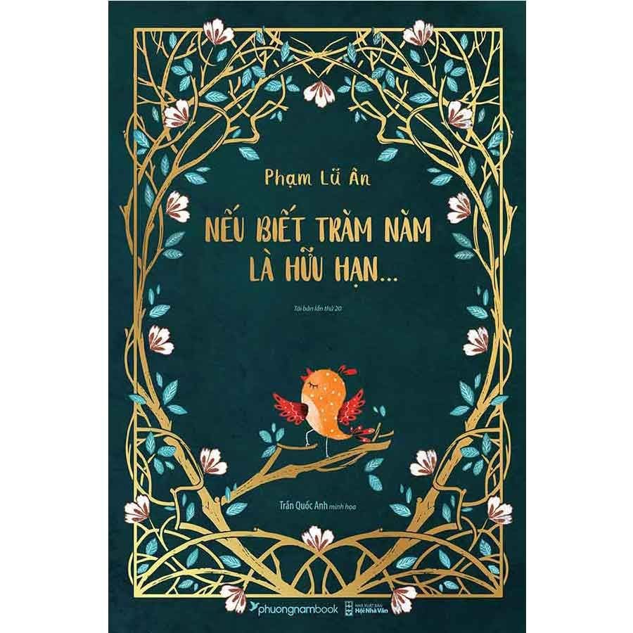 Nếu Biết Trăm Năm Là Hữu Hạn (Bản đặc biệt - Tái bản năm 2024) (Bìa mềm)