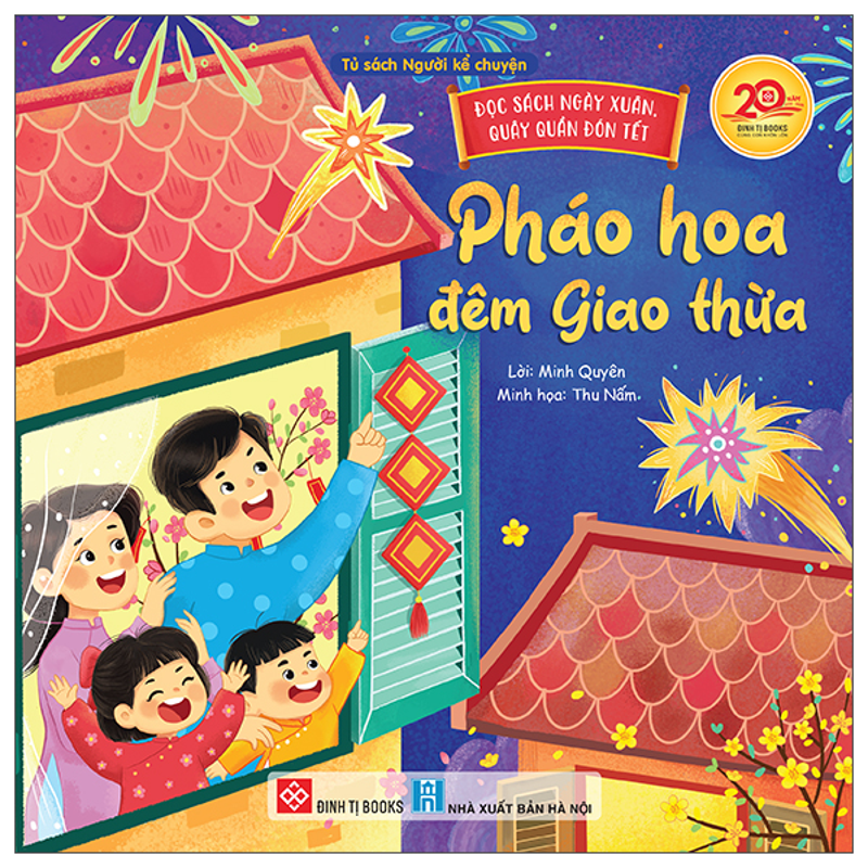 Đọc Sách Ngày Xuân Quây Quần Đón Tết - Pháo Hoa Đêm Giao Thừa