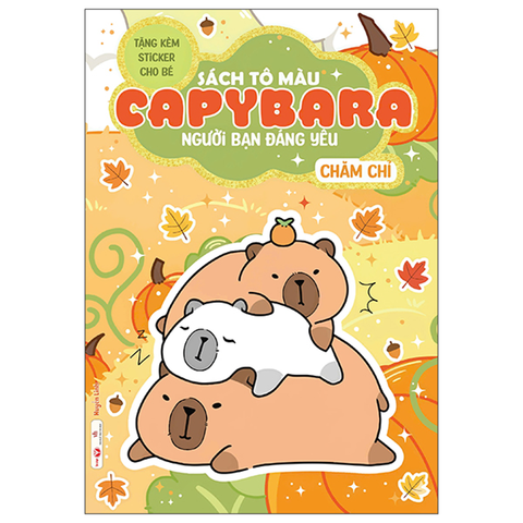 Sách Tô Màu Capybara Người Bạn Đáng Yêu-Chăm Chỉ