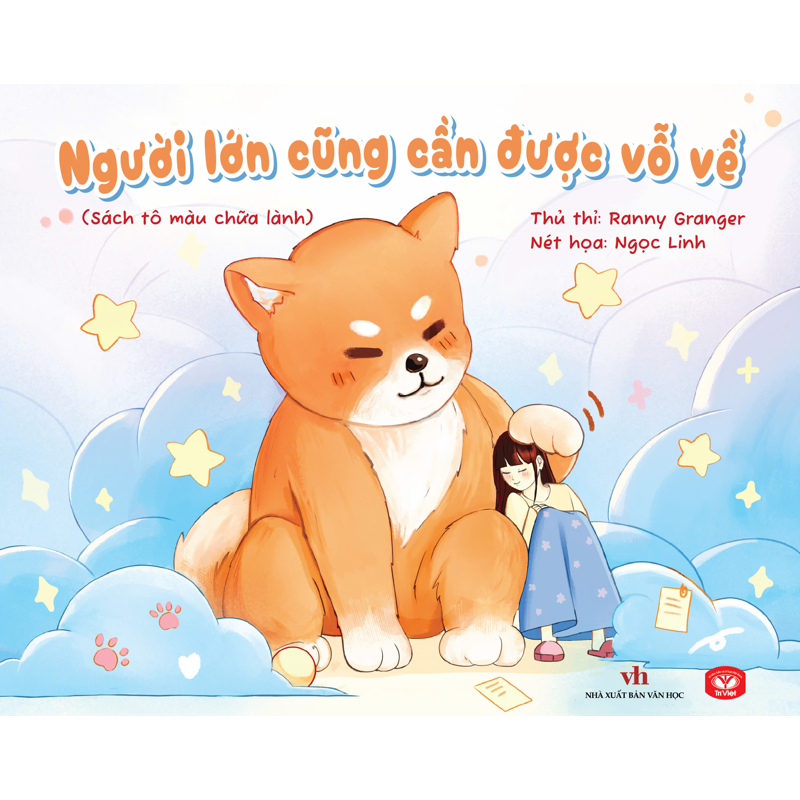 Sách Tô Màu Chữa Lành - Người Lớn Cũng Cần Được Vỗ Về